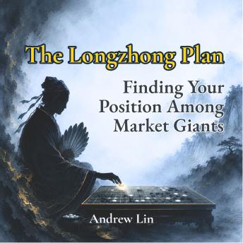 The Longzhong Plan: Finding Your Position Among Market Giants