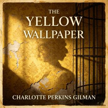 The Yellow Wallpaper