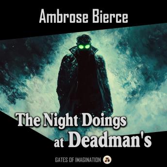 The Night Doings at Deadman's