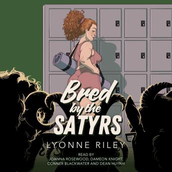 Bred by the Satyrs: A Steamy Why Choose Monster Romance