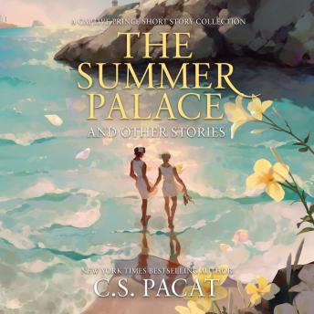The Summer Palace and Other Short Stories: A Captive Prince Short Story Collection
