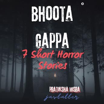 Bhoota Gappa: 7 Short Horror Stories