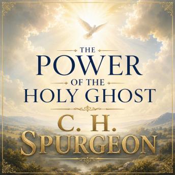 The Power of the Holy Ghost