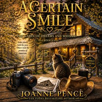 A Certain Smile: The Cabin of Dreams and Whispers, Book 4