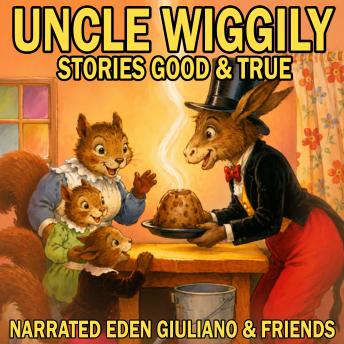 Uncle Wiggily Stories Good & True