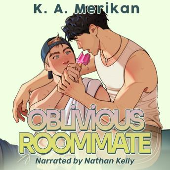 Oblivious Roommate: M/M college romance
