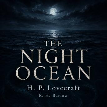 The Night Ocean