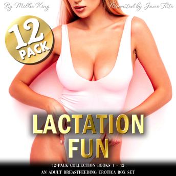 Lactation Fun 12-Pack Collection Books 1 – 12: An Adult Breastfeeding Erotica Box Set