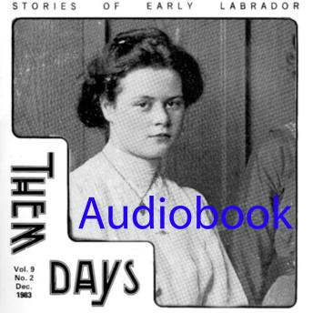 Them Days 9.2: Enjoy stories about Christmas and grandmothers from Labrador's past