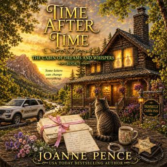 Time After Time: The Cabin of Dreams and Whispers, Book 5