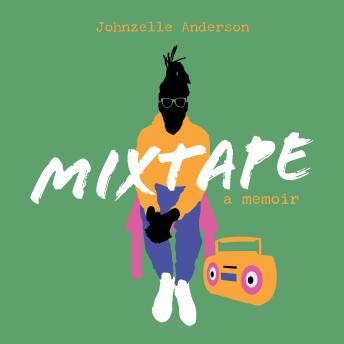 Mixtape: A Memoir