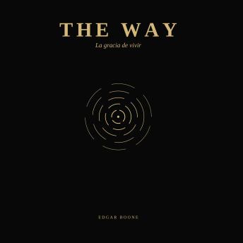 [Spanish] - The Way: La gracia de vivir