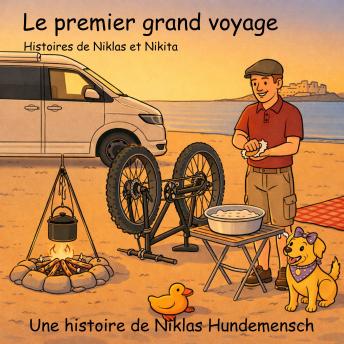 [French] - Le premier grand voyage: Histoires de Niklas et Nikita