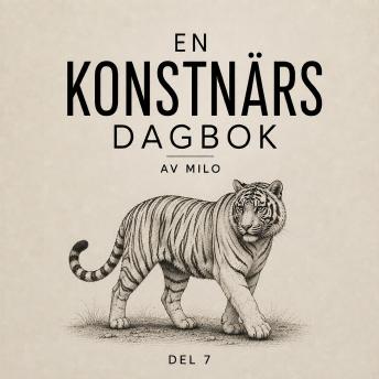 [Swedish] - En konstnärs dagbok: del 7