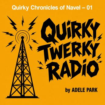 Quirky Twerky Radio