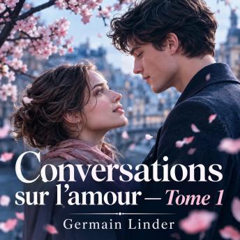 [French] - Conversations sur l'amour — Avec mon amoureuse préférée