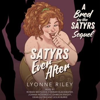 Satyrs Ever After: A Bred by the Satyrs Sequel