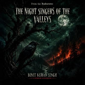 The Night Singers of the Valleys