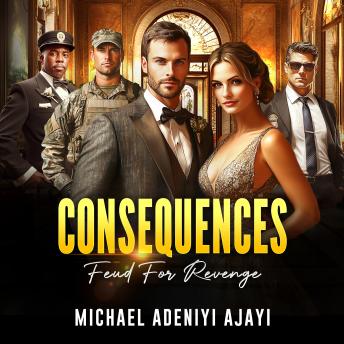 Consequences: Feud For Revenge