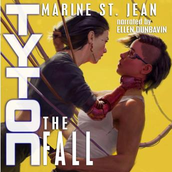 Tyton: The Fall: A Sapphic Cyberpunk Romance
