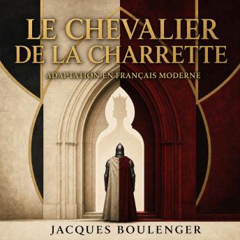 [French] - Le Chevalier de la charrette: Roman de la Table ronde