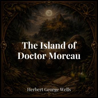 The Island of Doctor Moreau