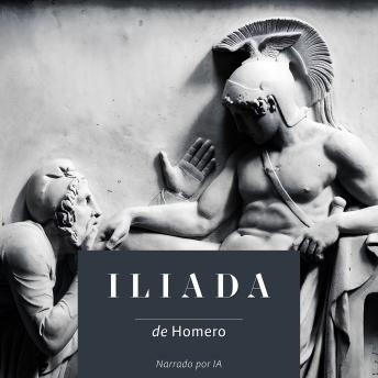 [Spanish] - Iliada: Edición íntegra — Cantos I a XXIV
