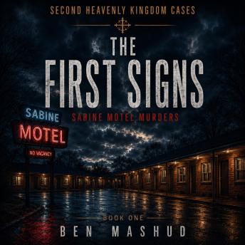 The First Signs - Sabine Motel Murders