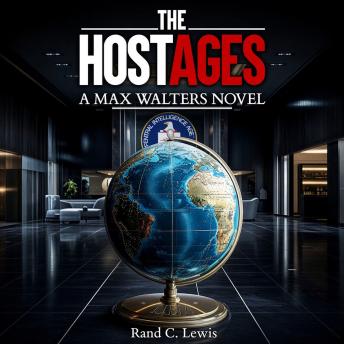 The Hostages: A Max Walters Novel