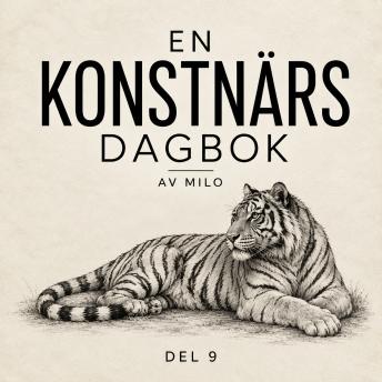 [Swedish] - En konstnärs dagbok: del 9