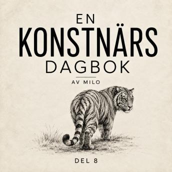 [Swedish] - En konstnärs dagbok: del 8