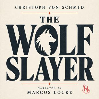 The Wolf Slayer