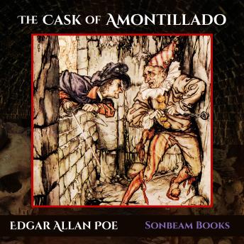 The Cask of Amontillado