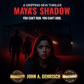 Maya's Shadow: You can't run. You can't hide