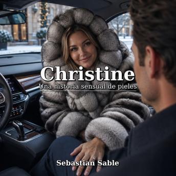 [Spanish] - Christine: Una historia sensual de pieles