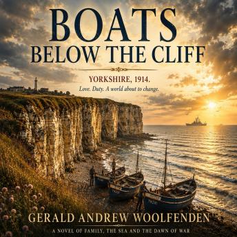 Boats Below the Cliff: A Flamborough novel Book 1