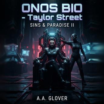 ONOS BIO - Taylor Street: Sins & Paradise II