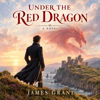 Under the Red Dragon: A Novel