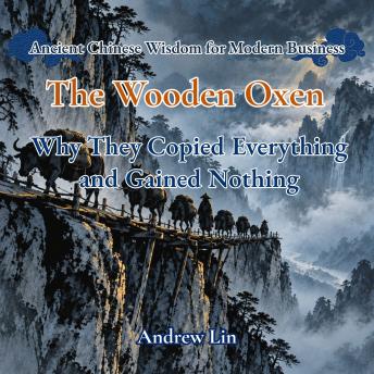 The Wooden Oxen: Why They Copied Everything and Gained Nothing