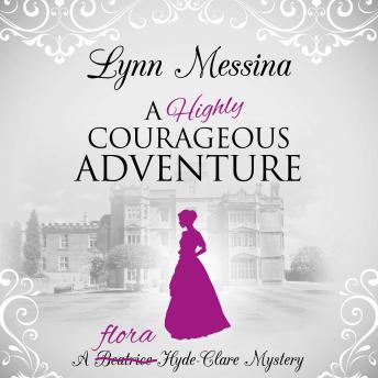 A Highly Courageous Adventure