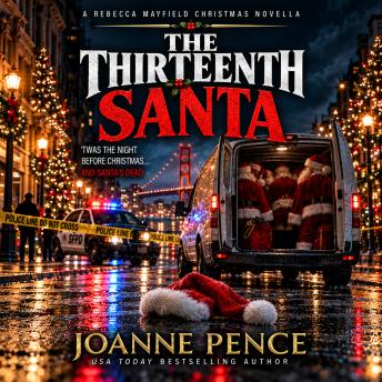 The Thirteenth Santa: A Rebecca Mayfield Christmas Novella