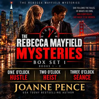 The Rebecca Mayfield Mysteries Box Set 1: One O'Clock Hustle, Two O'Clock Heist, Three O'Clock Séance