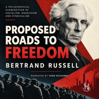 Proposed Roads to Freedom