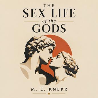 The Sex Life of the Gods