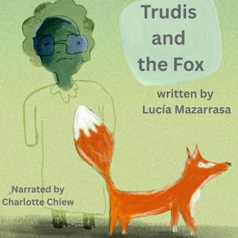 Trudis and the Fox: Is it possible to befriend a fox in the city?