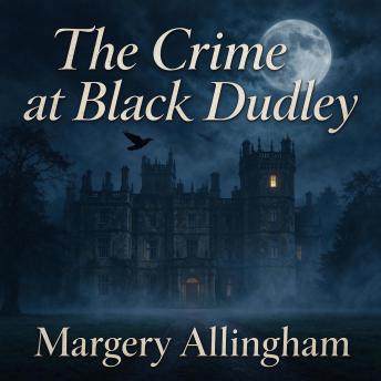 The Crime at Black Dudley