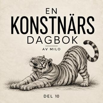 [Swedish] - En konstnärs dagbok: del 10