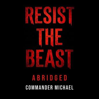 Resist the Beast: abridged