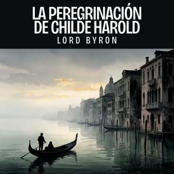 [Spanish] - La peregrinación de Childe Harold
