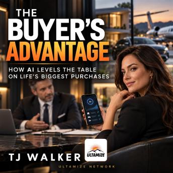 The Buyer’s Advantage: How AI Levels the Table on Life’s Biggest Purchases